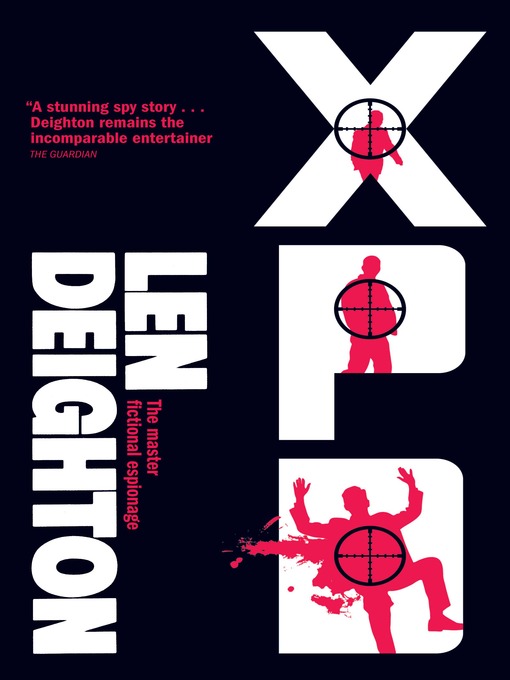 Title details for XPD by Len Deighton - Available